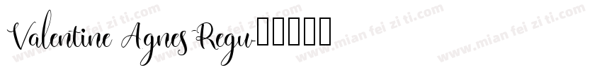 Valentine Agnes Regu字体转换